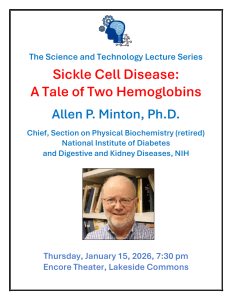Poster Sickle Cell Disease: A Tale of Two Hemoglobins Allen P. Minton